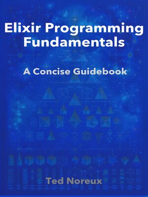 cover image of Elixir Programming Fundamentals
